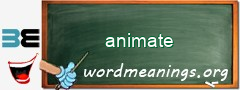 WordMeaning blackboard for animate